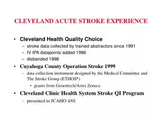 CLEVELAND ACUTE STROKE EXPERIENCE