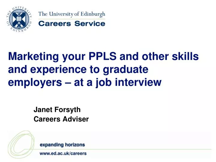 marketing your ppls and other skills and experience to graduate employers at a job interview