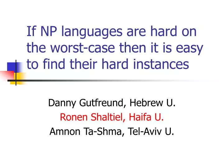 if np languages are hard on the worst case then it is easy to find their hard instances
