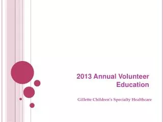 2013 Annual Volunteer Education