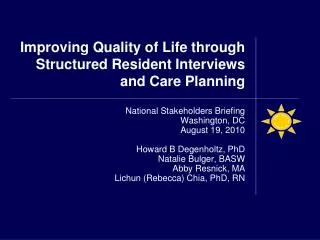 Improving Quality of Life through Structured Resident Interviews and Care Planning