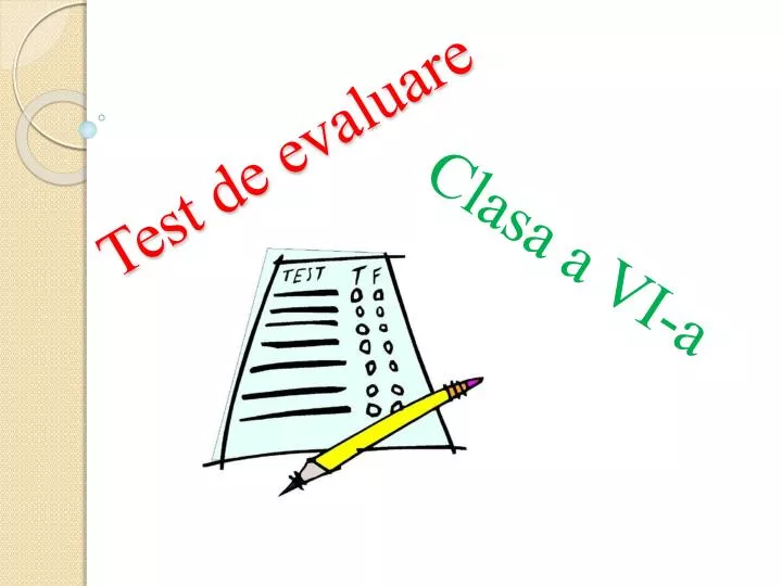 test de evaluare