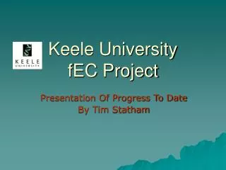 Keele University fEC Project