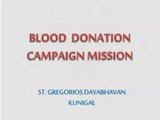 BLOOD DONATION CAMPAIGN MISSION