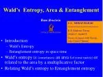 Wald’s Entropy, Area &amp; Entanglement - slide 1