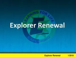 Explorer Renewal