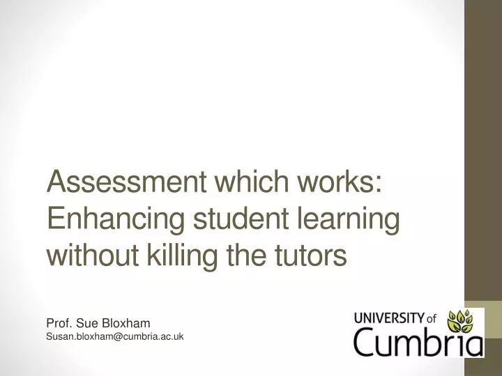 assessment which works enhancing student learning without killing the tutors