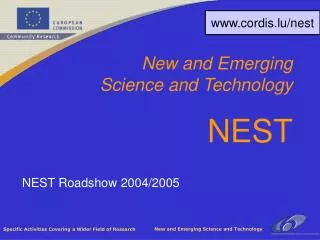 NEST Roadshow 2004/2005