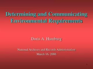 Determining and Communicating Environmental Requirements