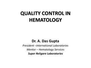 QUALITY CONTROL IN HEMATOLOGY