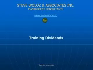 S TEVE WOLOZ &amp; ASSOCIATES INC. MANAGEMENT CONSULTANTS swaassoc