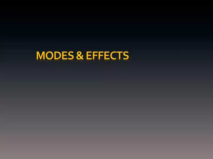 modes effects