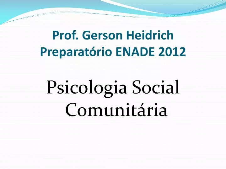 prof gerson heidrich preparat rio enade 2012