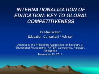 INTERNATIONALIZATION OF EDUCATION: KEY TO GLOBAL COMPETITIVENESS