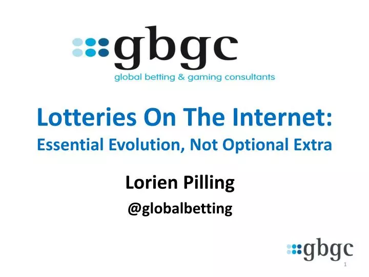 lotteries on the internet essential evolution not optional extra