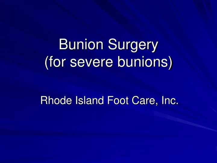 bunion surgery for severe bunions