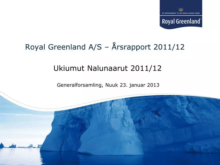 royal greenland a s rsrapport 2011 12