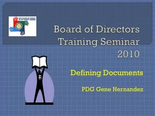 Board of Directors Training Seminar 2010