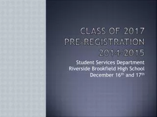 Class of 2017 PRE-REGISTRATION 2014-2015