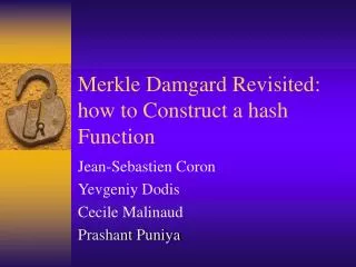 Merkle Damgard Revisited: how to Construct a hash Function