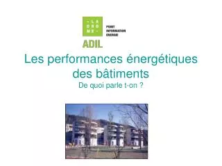 les performances nerg tiques des b timents de quoi parle t on