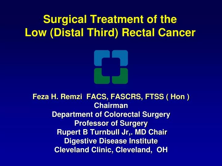 surgical treatment of the low distal third rectal cancer