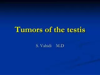 Tumors of the testis