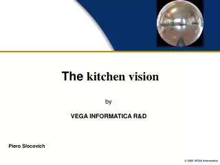 The kitchen vision