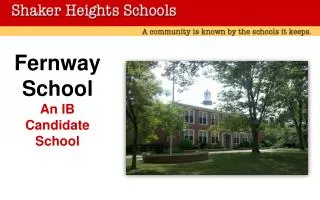Fernway School An IB Candidate School