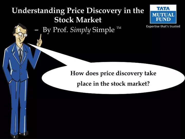 understanding price discovery in the stock market by prof simply simple tm