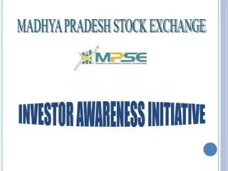 MADHYA PRADESH STOCK EXCHANGE