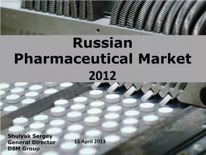 russian pharmaceutical market 2012