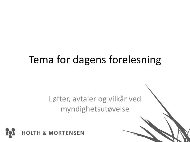 tema for dagens forelesning