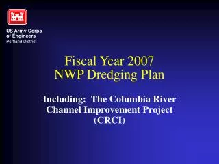 Fiscal Year 2007 NWP Dredging Plan
