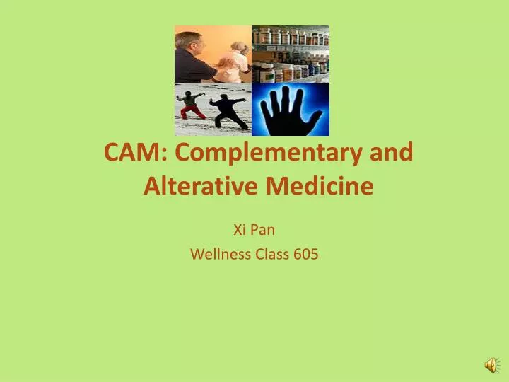 cam complementary and alterative medicine