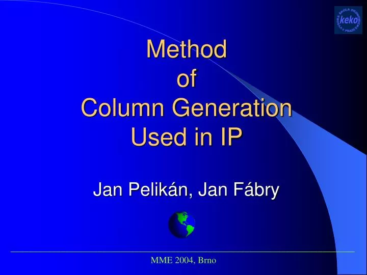 method of column generation used in ip jan pelik n jan f bry