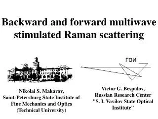 Backward and forward multiwave stimulated Raman scattering