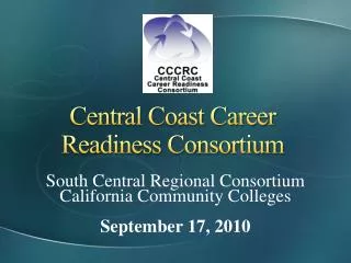 Central Coast Career Readiness Consortium