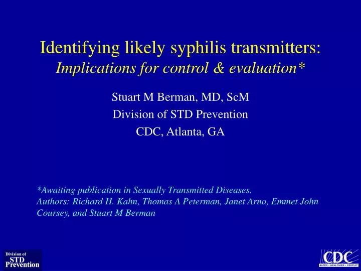 identifying likely syphilis transmitters implications for control evaluation