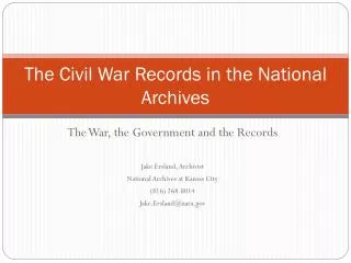 The Civil War Records in the National Archives
