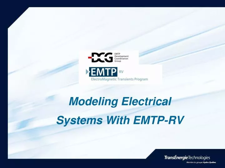 modeling electrical systems with emtp rv