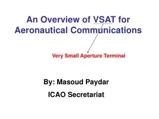 By: Masoud Paydar ICAO Secretariat