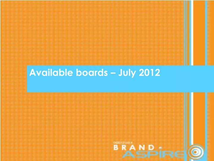 available boards july 2012