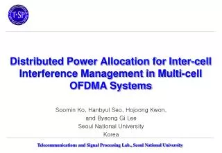 Distributed Power Allocation for Inter-cell Interference Management in Multi-cell OFDMA Systems