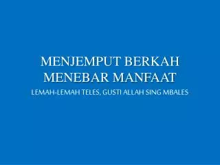 menjemput berkah menebar manfaat