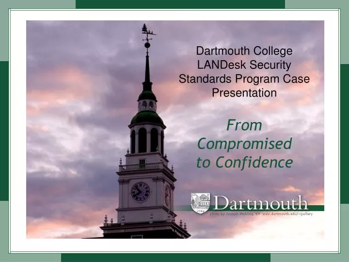dartmouth college landesk security standards program case presentation