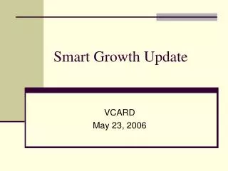 Smart Growth Update
