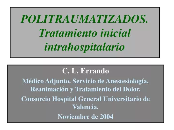politraumatizados tratamiento inicial intrahospitalario
