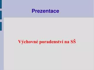 v chovn poradenstv na s