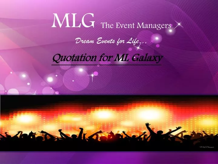 mlg the event managers dream events for life